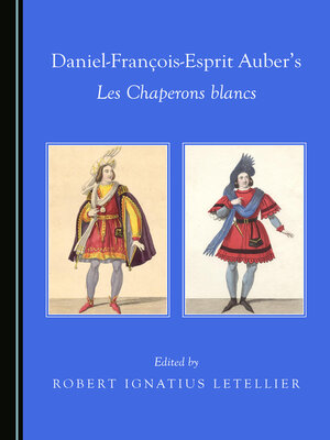 cover image of Daniel-François-Esprit Auber's Les Chaperons blancs